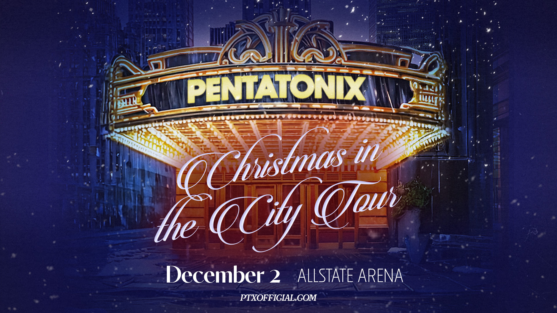 Pentatonix: Christmas in the City Tour