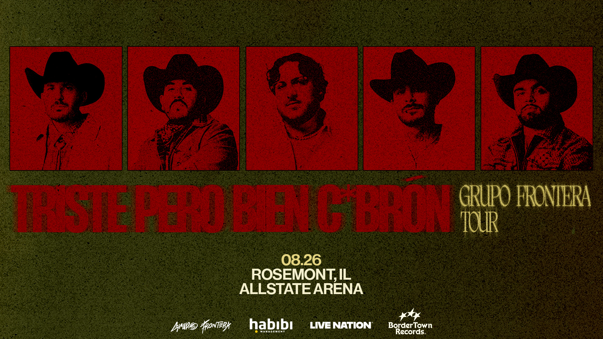 Grupo Frontera - Triste Pero Bien C*bron Tour