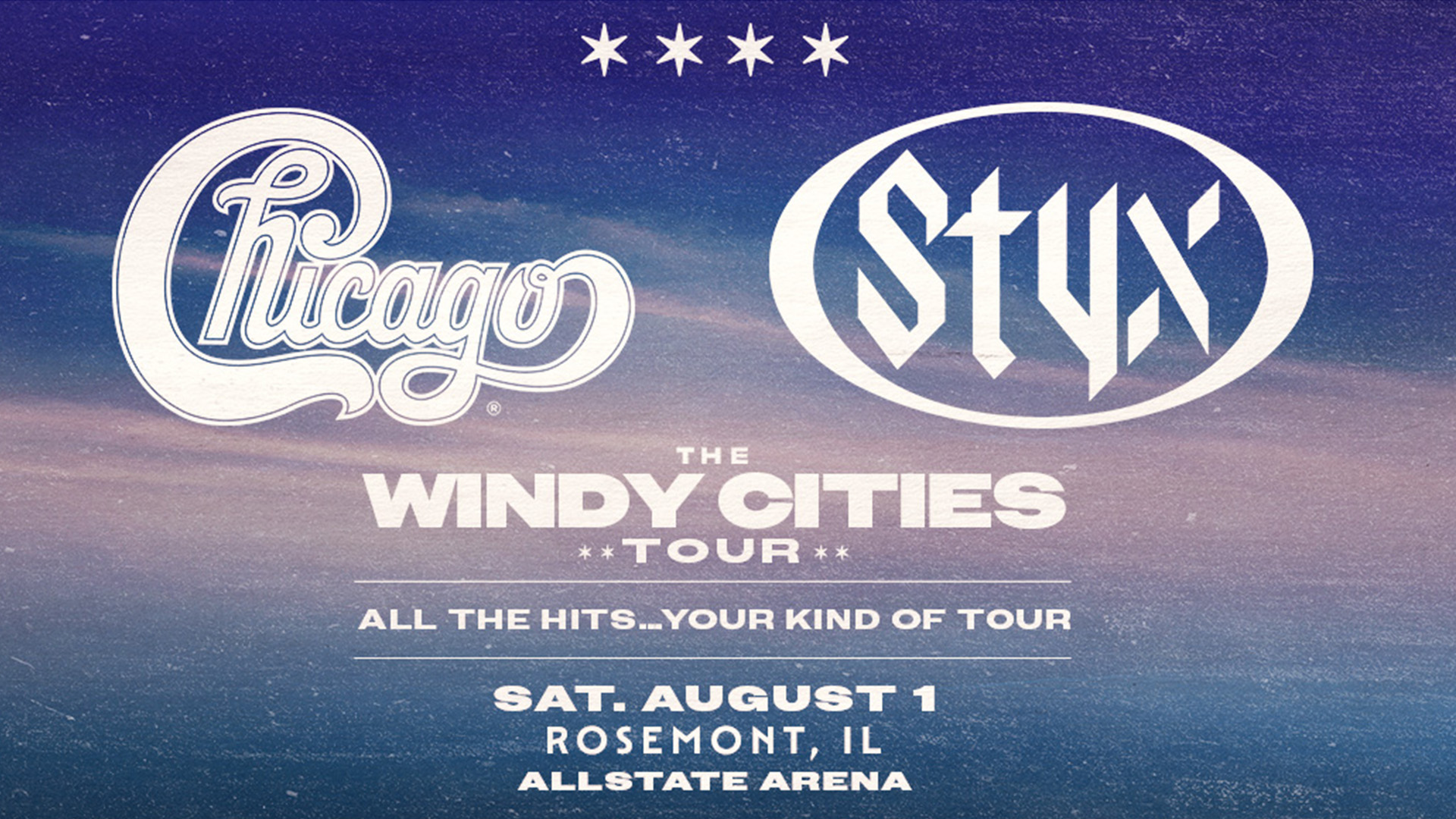 Concert poster for The Windy Cities Tour featuring Chicago and Styx. Text reads: All the hits...Your kind of tour. Sat. August 1, Rosemont, IL, Allstate Arena on a blue and purple gradient background.