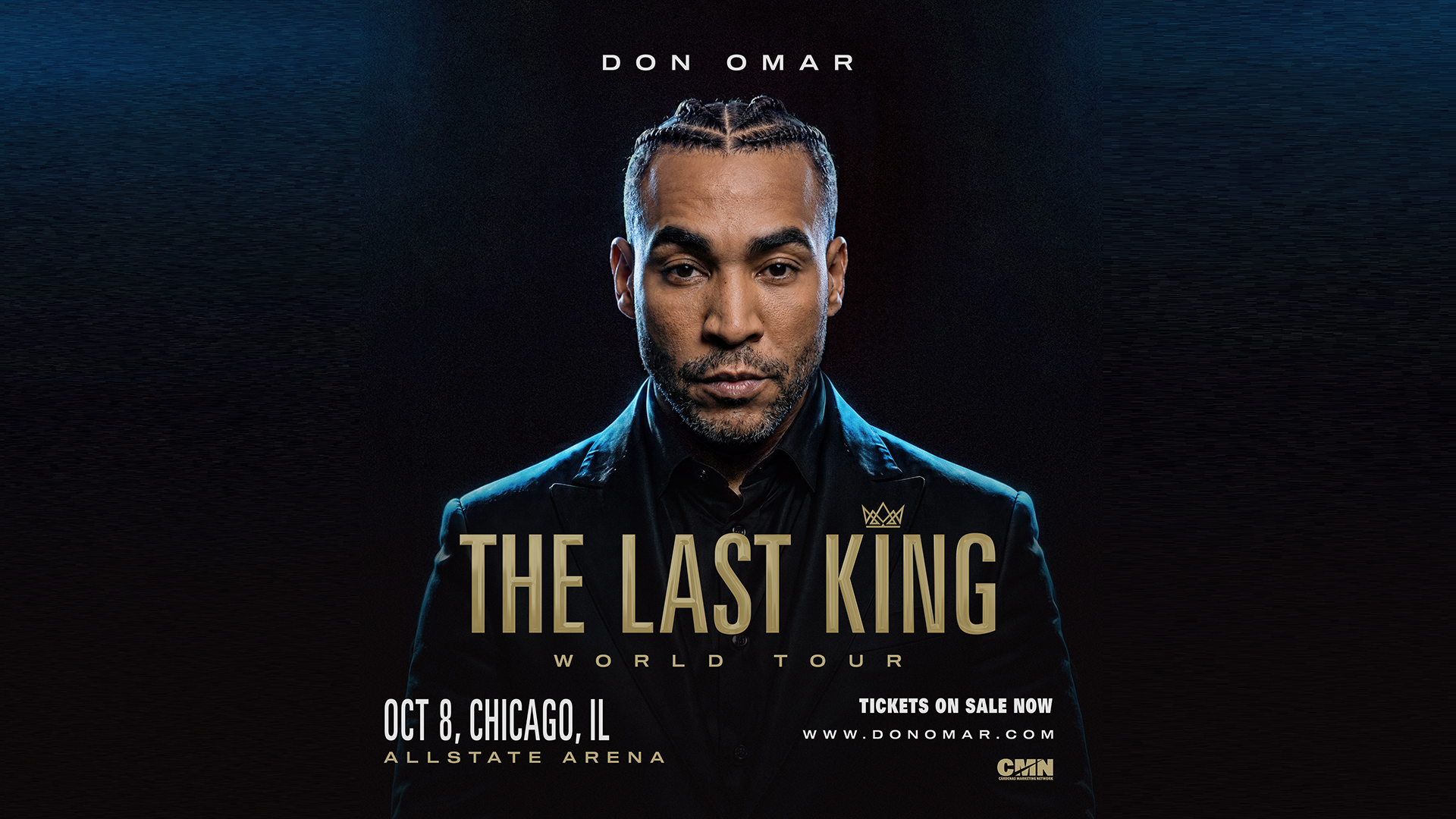 A promotional poster featuring Don Omar for The Last King World Tour with event details for October 8 in Chicago, IL at Allstate Arena.