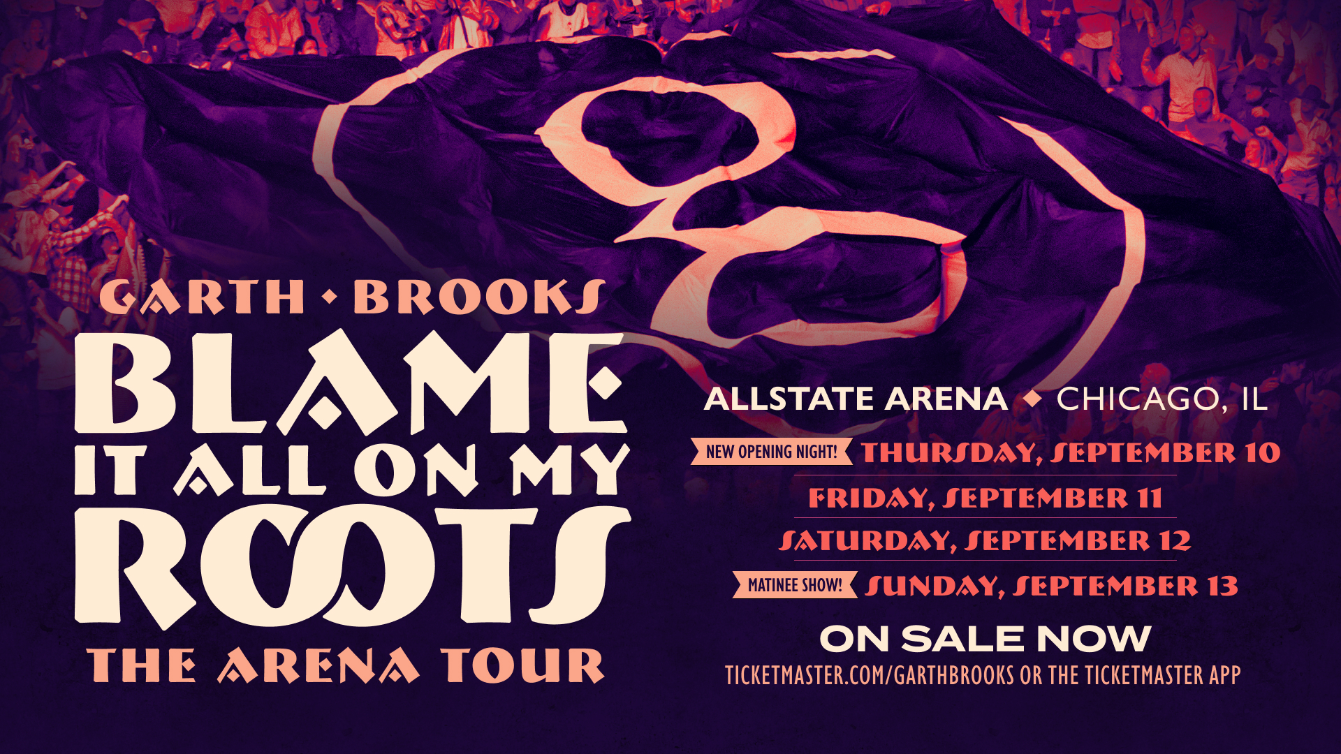 Promotional graphic for Garth Brooks Blame It All On My Roots Arena Tour at Allstate Arena, Chicago, listing show dates and ticket information.