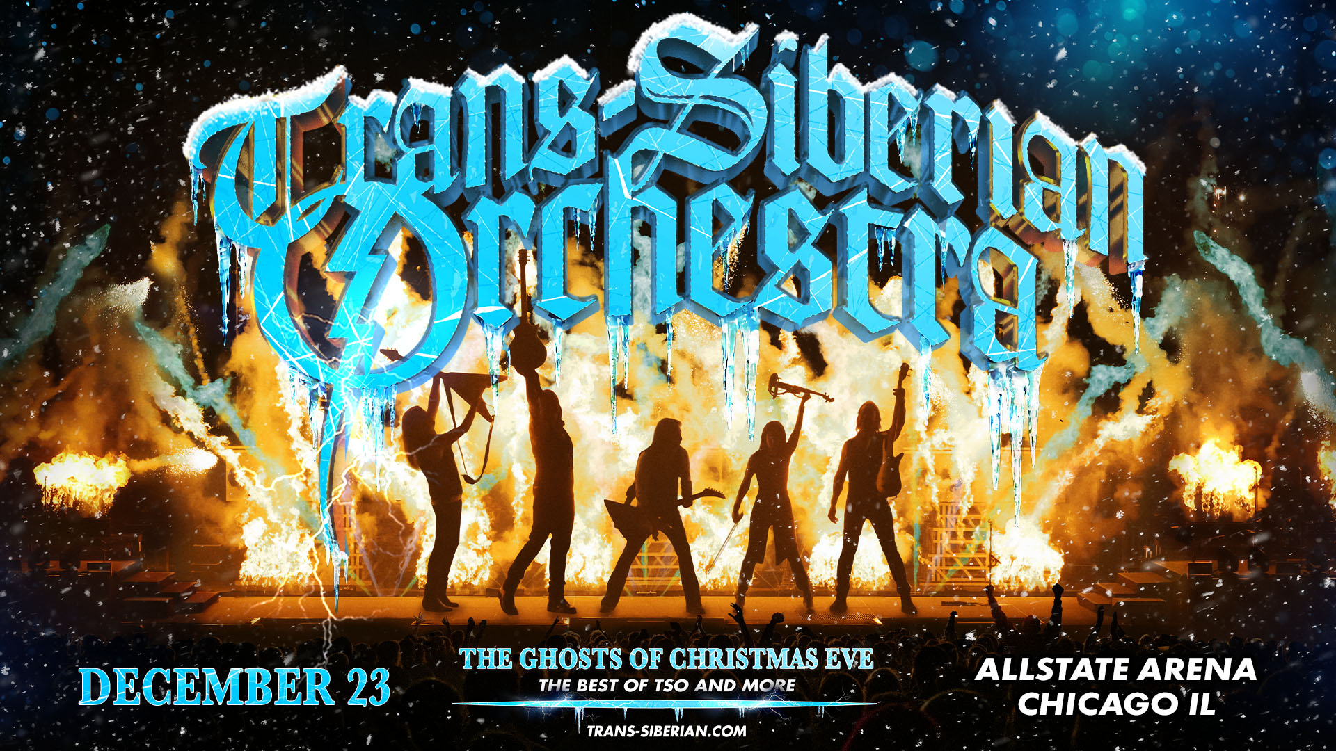 Silhouetted band performs with fire and sparks on stage; Trans-Siberian Orchestra in bold blue text above, event details and date below, including Allstate Arena, Chicago, December 23.