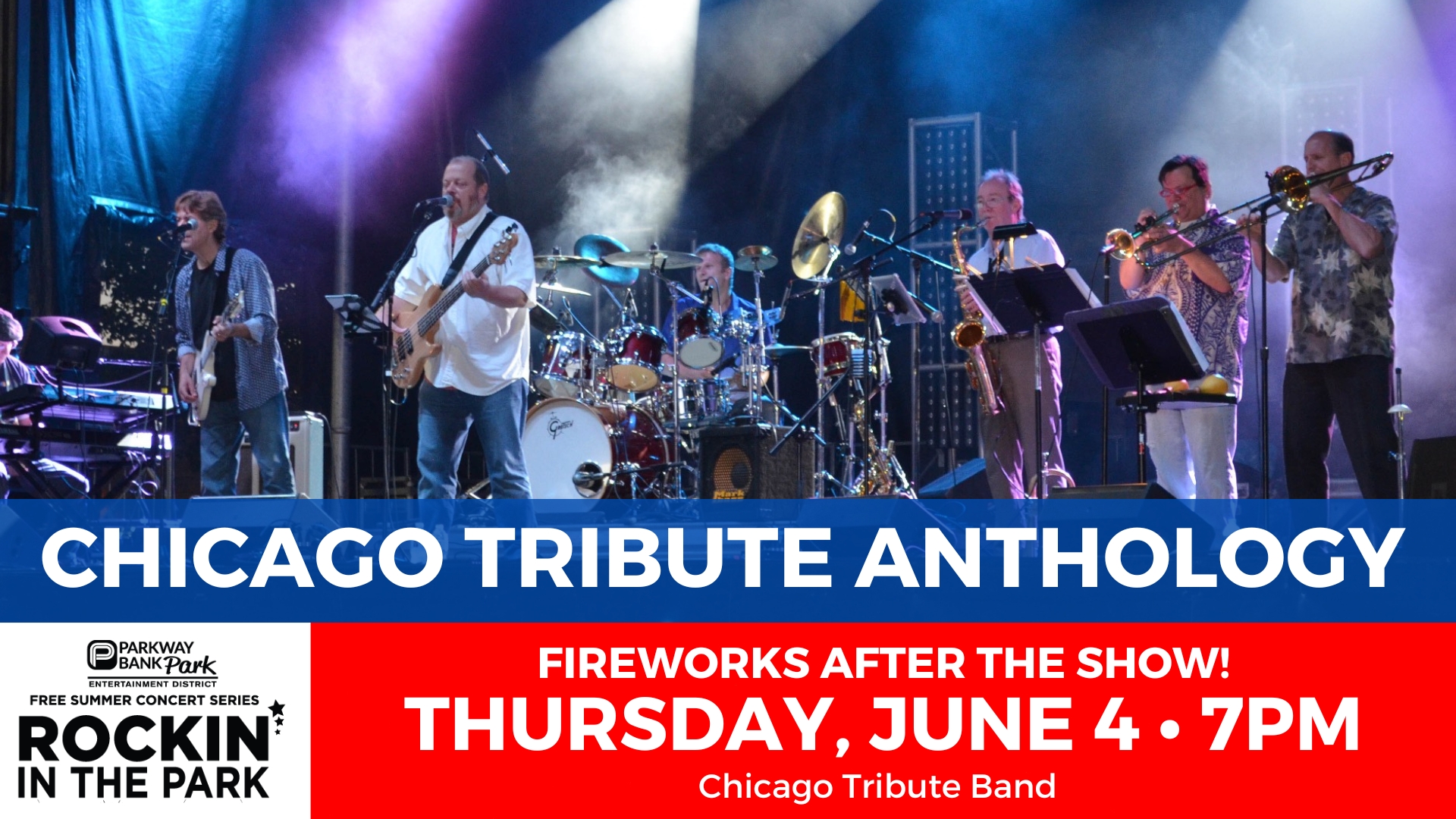 A band performs on stage with guitars, drums, and brass instruments under colored stage lights. Text promotes a Chicago tribute band concert on June 4 at 7 PM, with fireworks after the show.