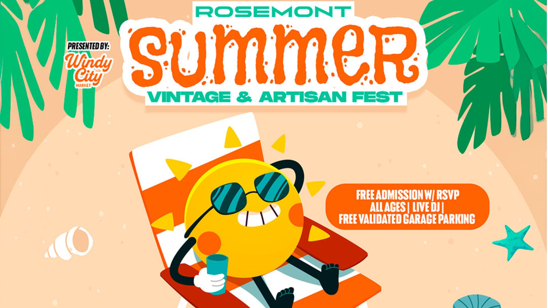 Cartoon sun wearing sunglasses lounges on a chair with a drink under palm leaves. Text promotes Rosemont Summer Vintage & Artisan Fest with event details and free admission information.