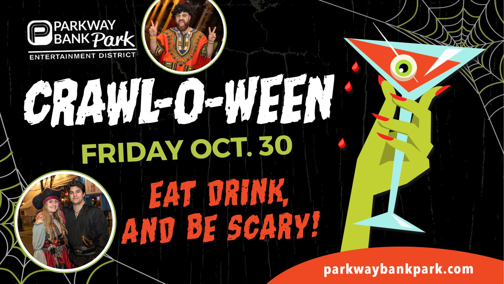 Flyer for Parkway Bank Parks Crawl-O-Ween event on Friday, Oct. 30, featuring a green hand holding a bloody martini and costumed people, with the slogan Eat, Drink, and Be Scary!.