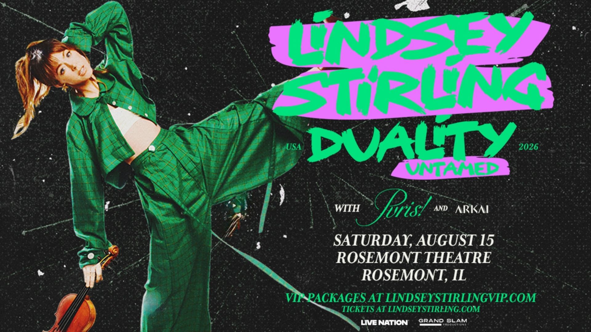 A woman in a green outfit poses with a violin on a poster promoting Lindsey Stirlings 2026 Duality Untamed tour at Rosemont Theatre, Rosemont, IL, on August 15.