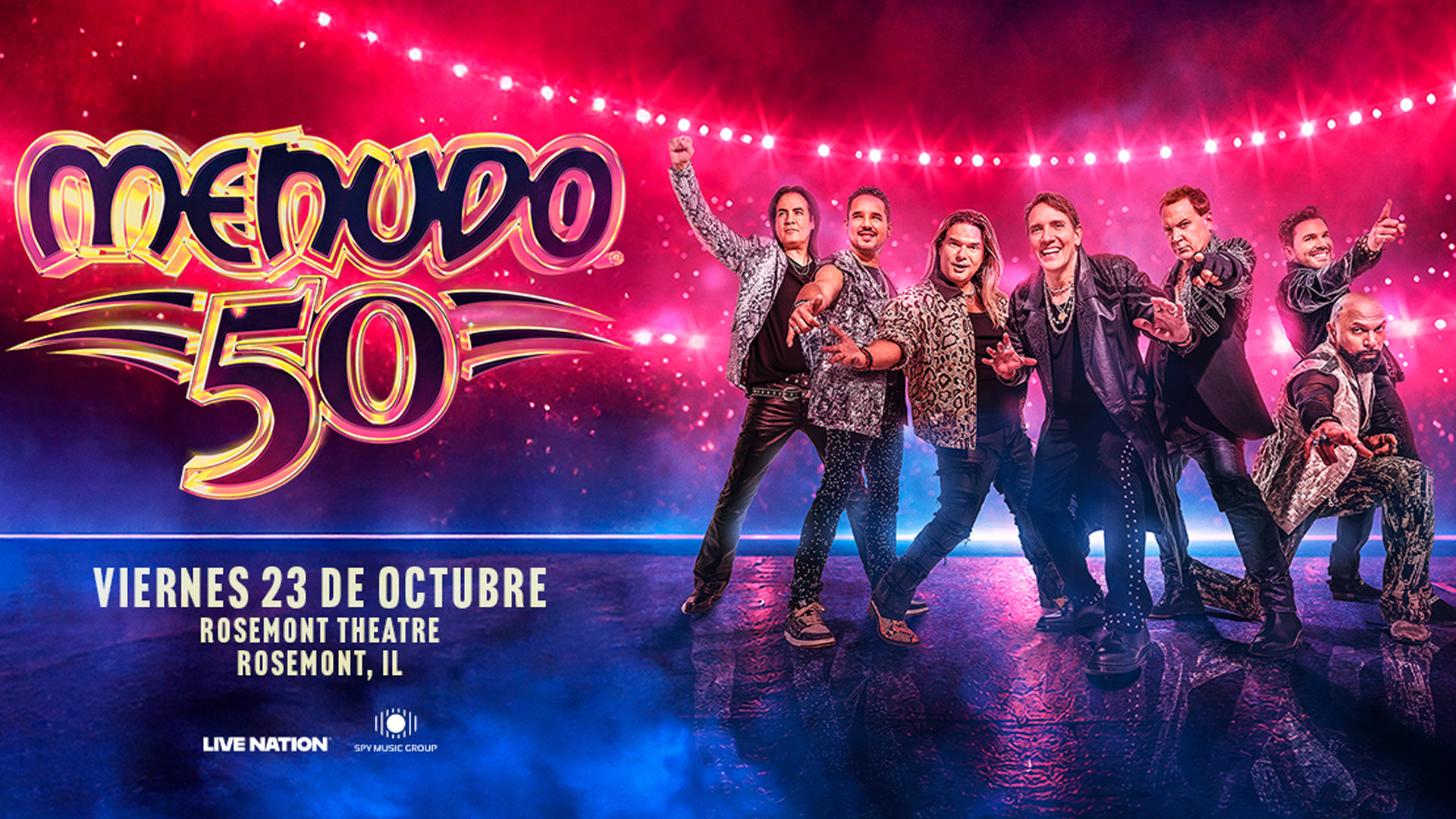 Seven men in colorful outfits pose in front of a lit stage backdrop with Menudo 50 and concert details for October 23 at Rosemont Theatre, Rosemont, IL.