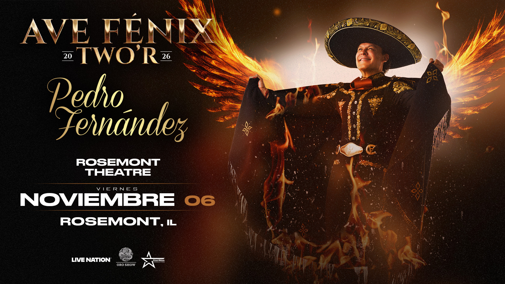 Pedro Fernández in a mariachi outfit with wing-like flames, promoting his Ave Fénix Twor 2026 concert on Nov 6 at Rosemont Theatre, Rosemont, IL.