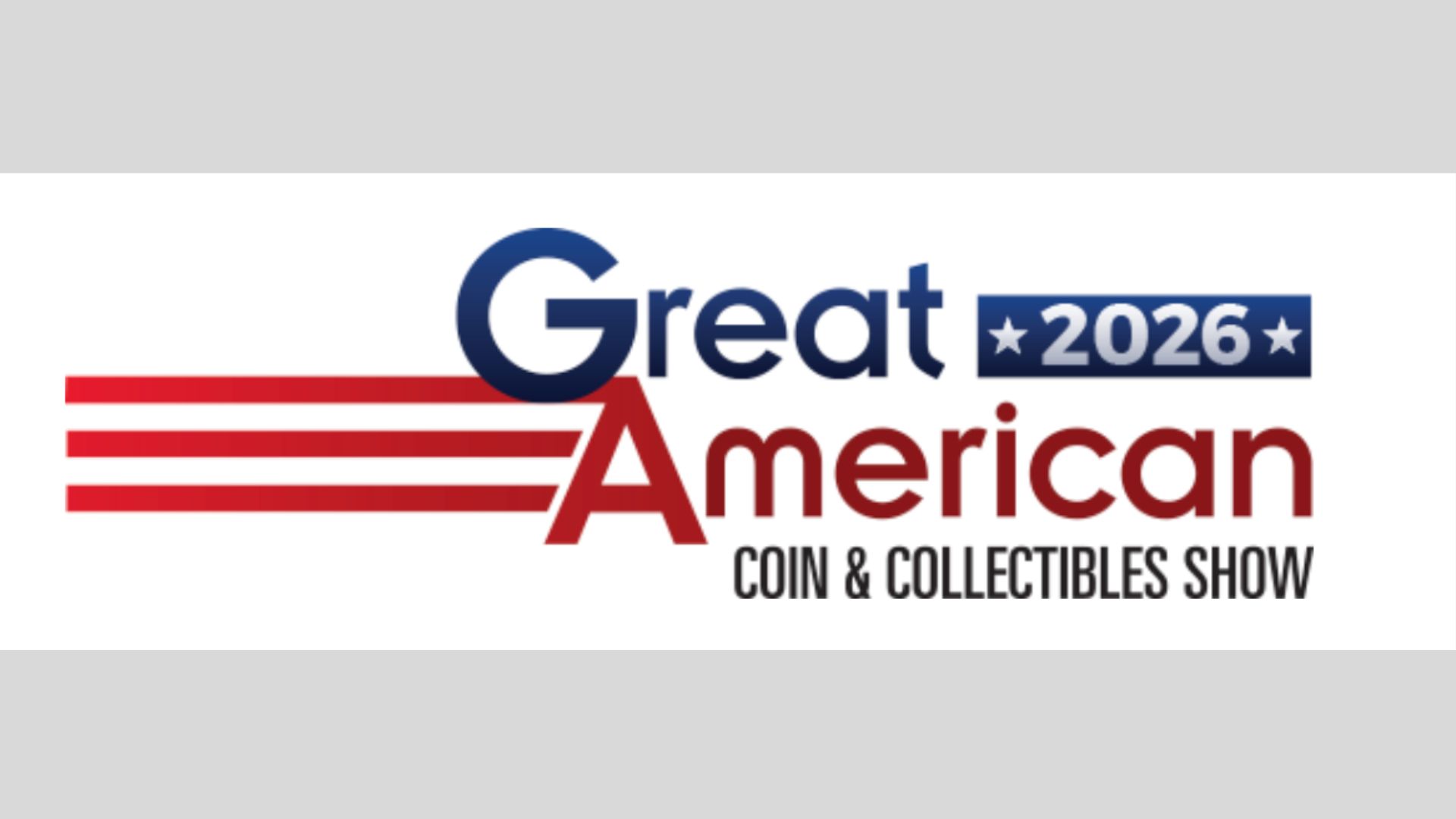 Logo for the Great American 2026 Coin & Collectibles Show, with red and blue text and stylized stripes on a white background.